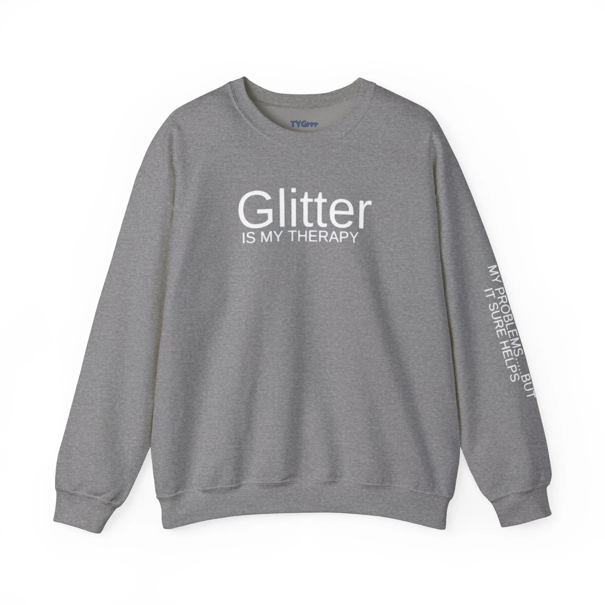 Glitter Therapy Crewneck Sweatshirt, Funny Sparkle Jumper, Glitter Lover Gift, Unisex Pullover, Relaxation Sweater